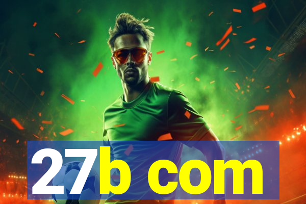 27b com